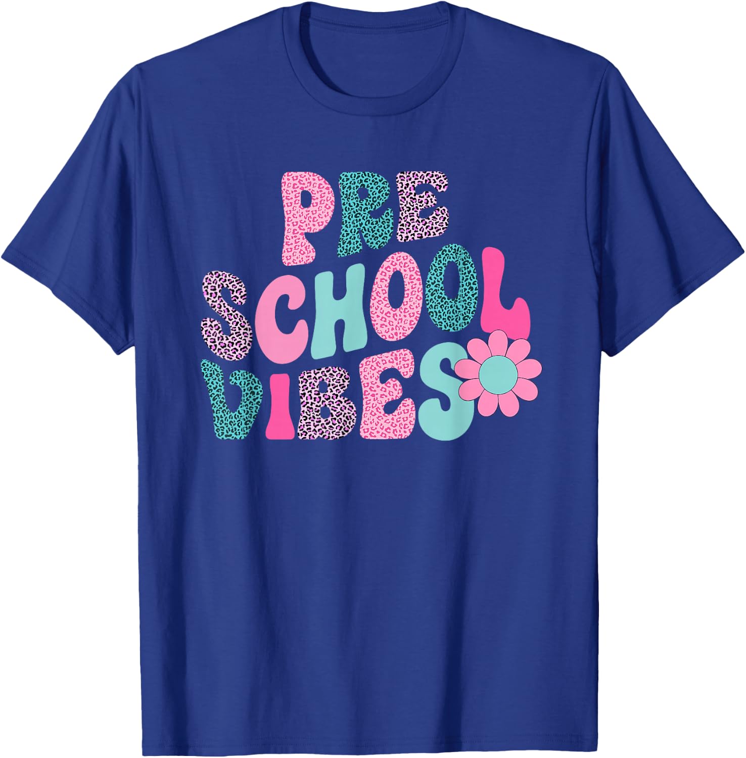 preschool Vibes Leopard Back To School Teacher Girls Boys T-Shirt - T-Shirt | Royal