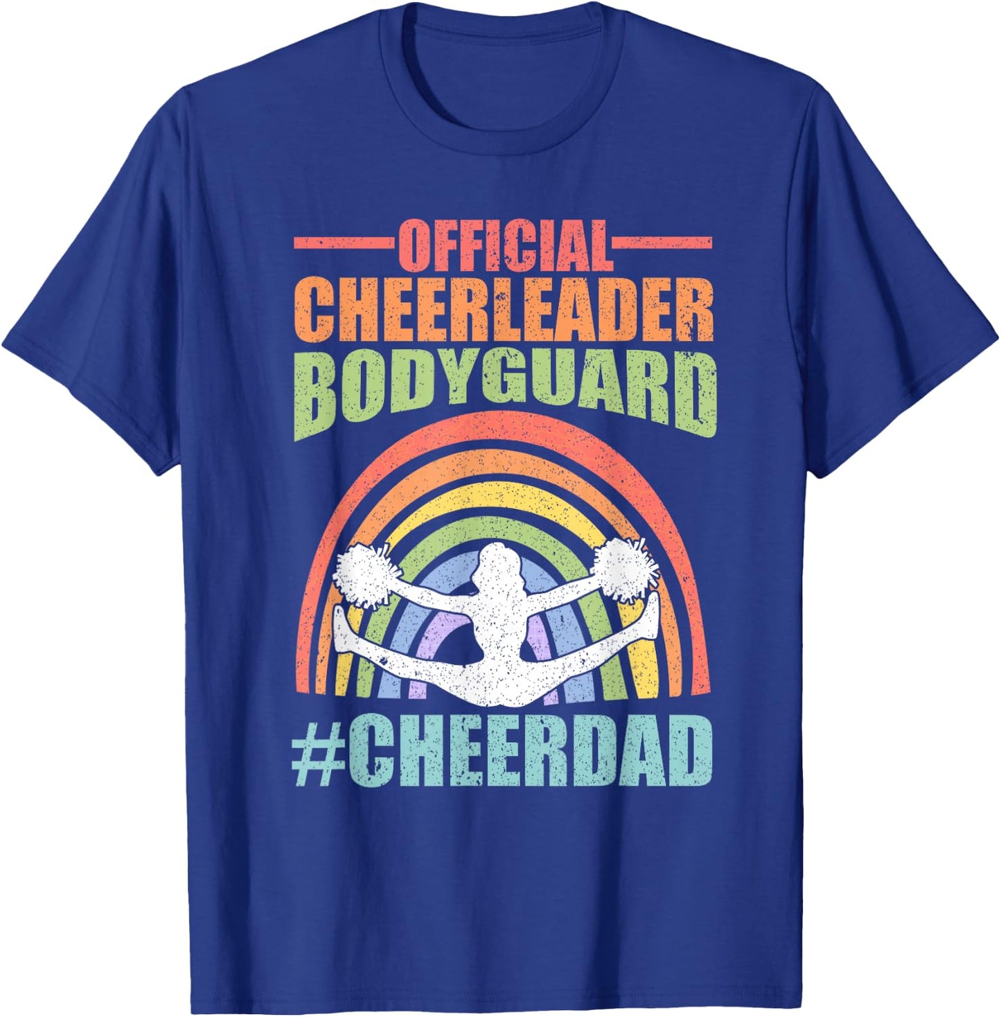 Cheer Dad Bodyguard Family Father Cheerleader Squad T-Shirt - T-Shirt | Royal