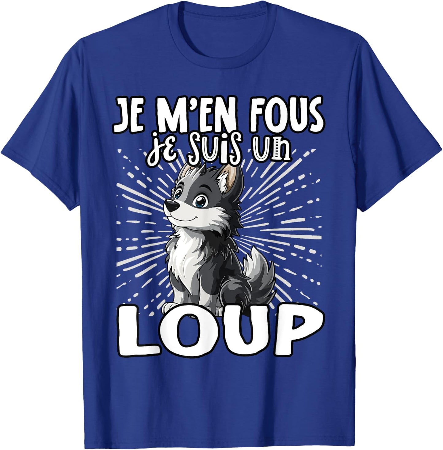 Je M'en Fous Je Suis Un Loup - Sweet Wolf , Black, S T-Shirt - T-Shirt | Royal