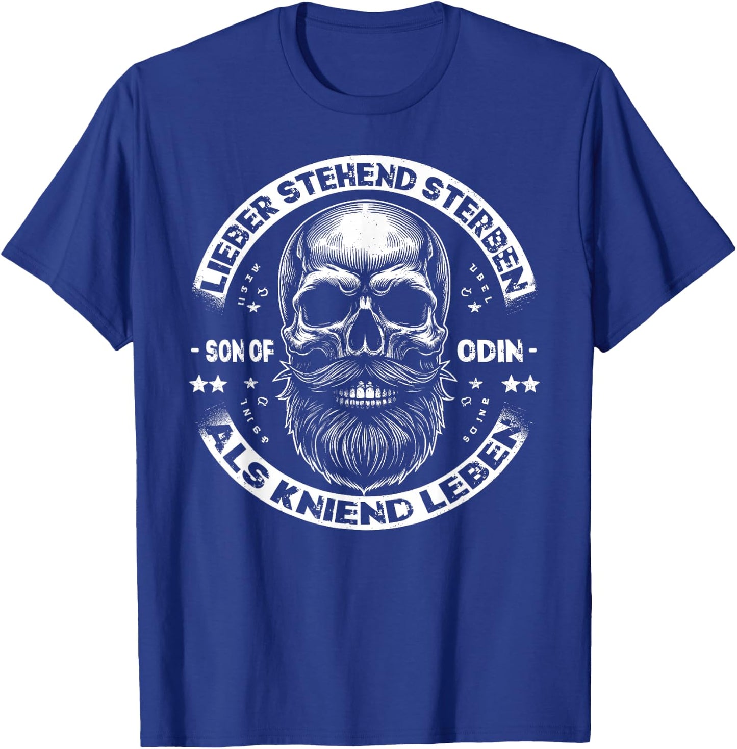 Wikinger Germanen, Lieber Stehend Sterben Als Kniend Leben T-Shirt - T-Shirt | Royal
