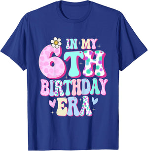 in My 6th Birthday Era Girl Gifts Six Bday 6 Year Old T-Shirt - T-Shirt | Royal