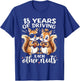 18 Years Of Driving Each Other Nuts Funny Couple Anniversary T-Shirt - T-Shirt | Royal