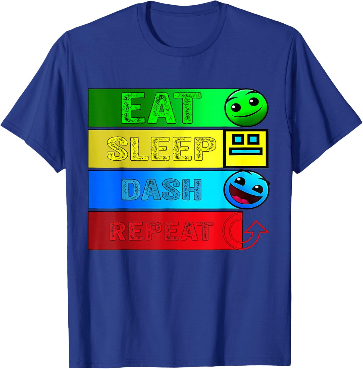 Eat Sleep Dash Repeat Video Game Geometry Video Gamer , black T-Shirt - T-Shirt | Royal