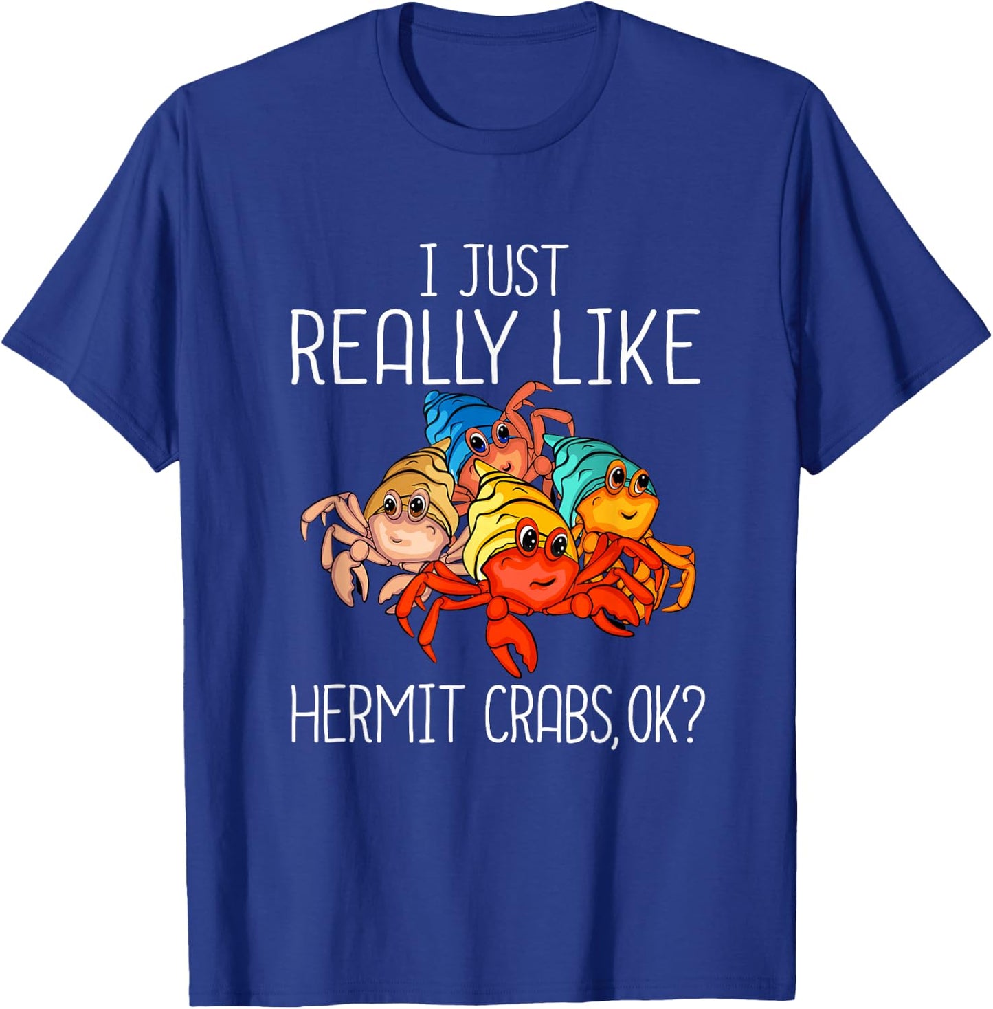 Hermit Crab Lover Fish Tank Pets Hermit Crab T-Shirt - T-Shirt | Royal