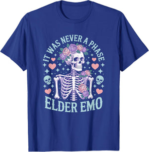 Elder Emo Club It was Never A Phase Sarcastic Millennial Pun T-Shirt - T-Shirt | Royal