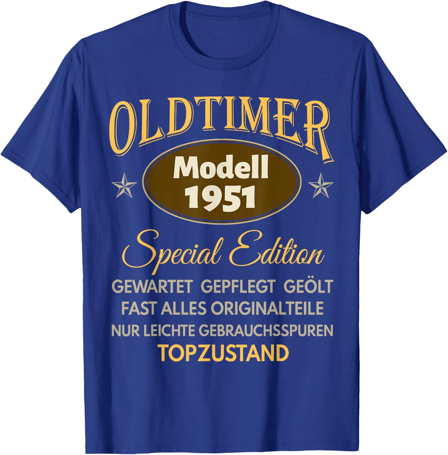 75. Geburtstag Mann Frau 75 Jahre 1951 Deko Geschenk Lustig T-Shirt - T-Shirt | Royal