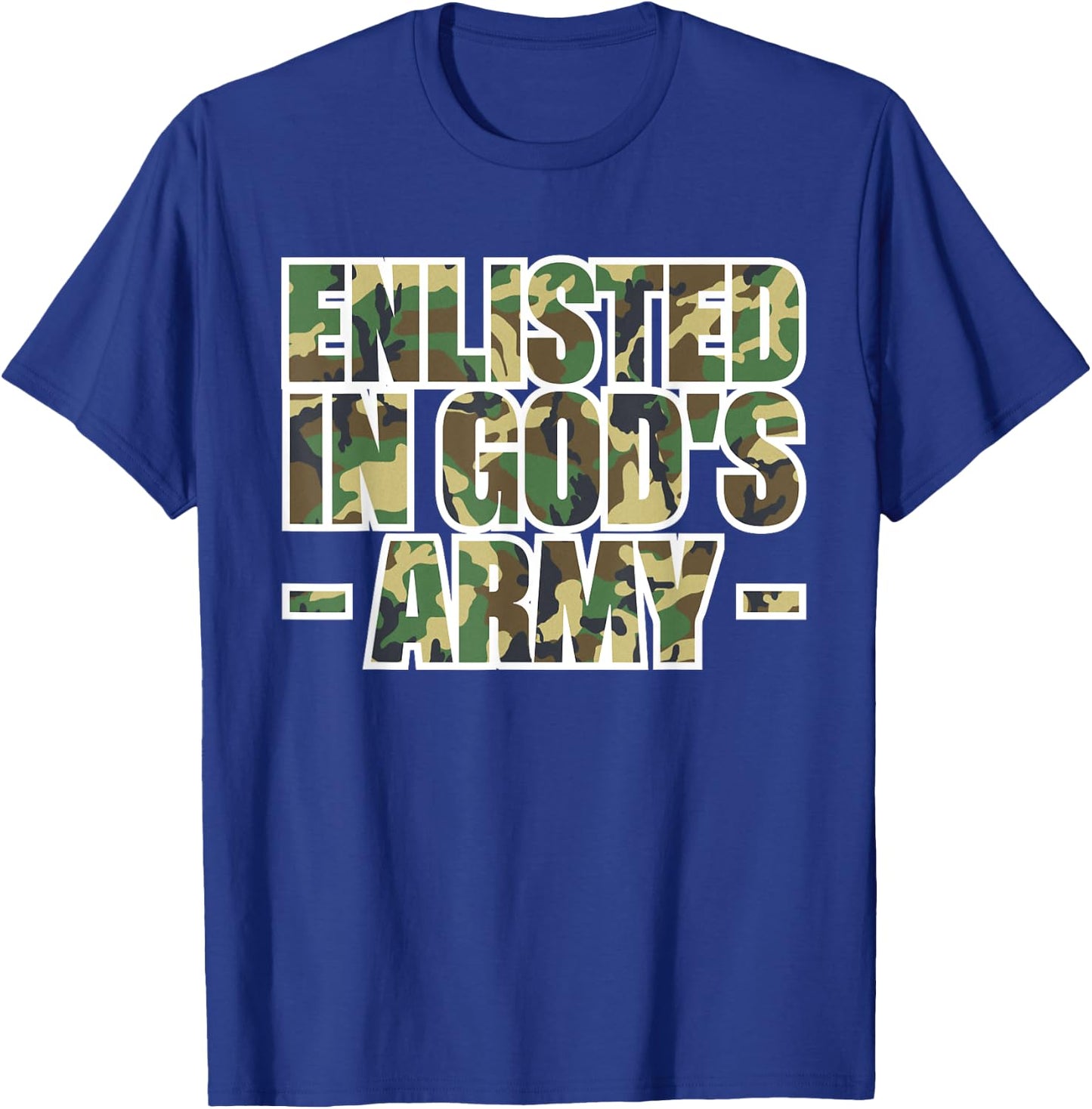 Enlisted In God's Army T-Shirt - T-Shirt | Royal