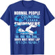 Funny Swimming Humor Swim T-Shirt - T-Shirt | Royal