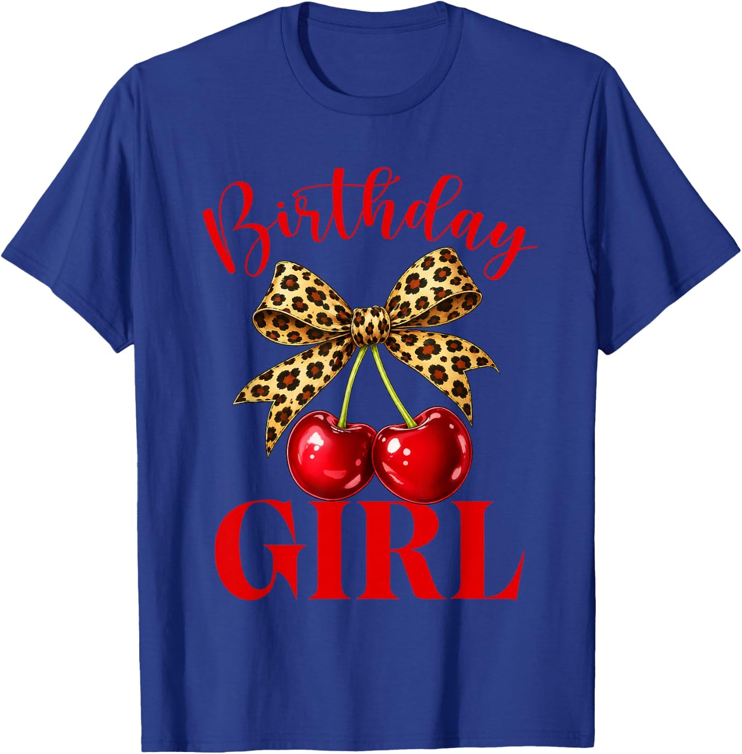 Birthday Girl Leopard Coquette Bow Red Cherry Bday Women T-Shirt - T-Shirt | Royal