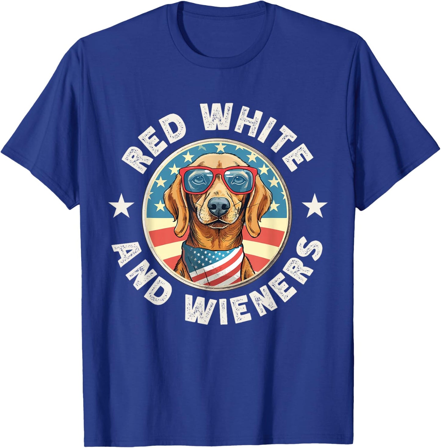 Funny Dachshund Red White and Wieners Weiner Dog 4th of July T-Shirt - T-Shirt | Royal