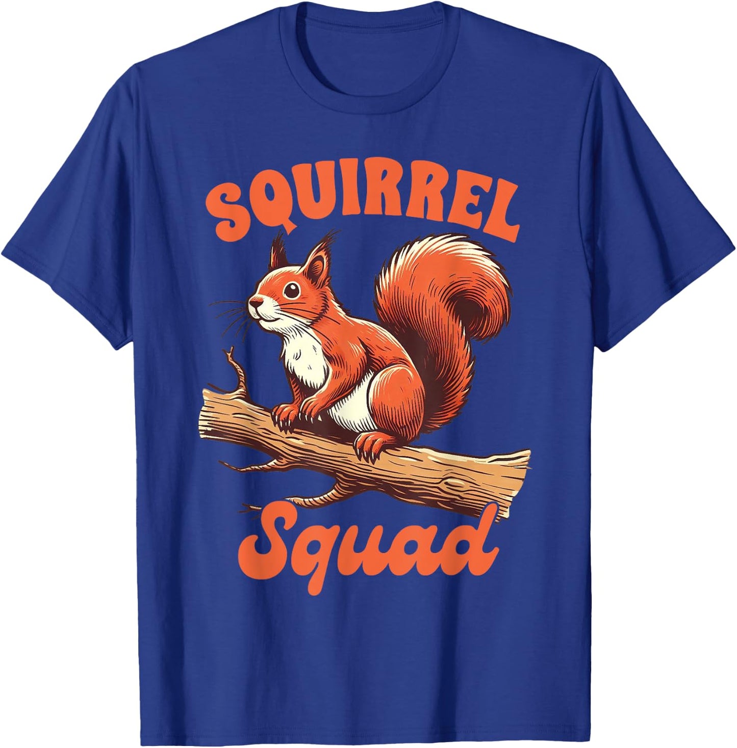 Squirrel Lover Squirrel Whisperer Animal Squirrel Squad T-Shirt - T-Shirt | Royal