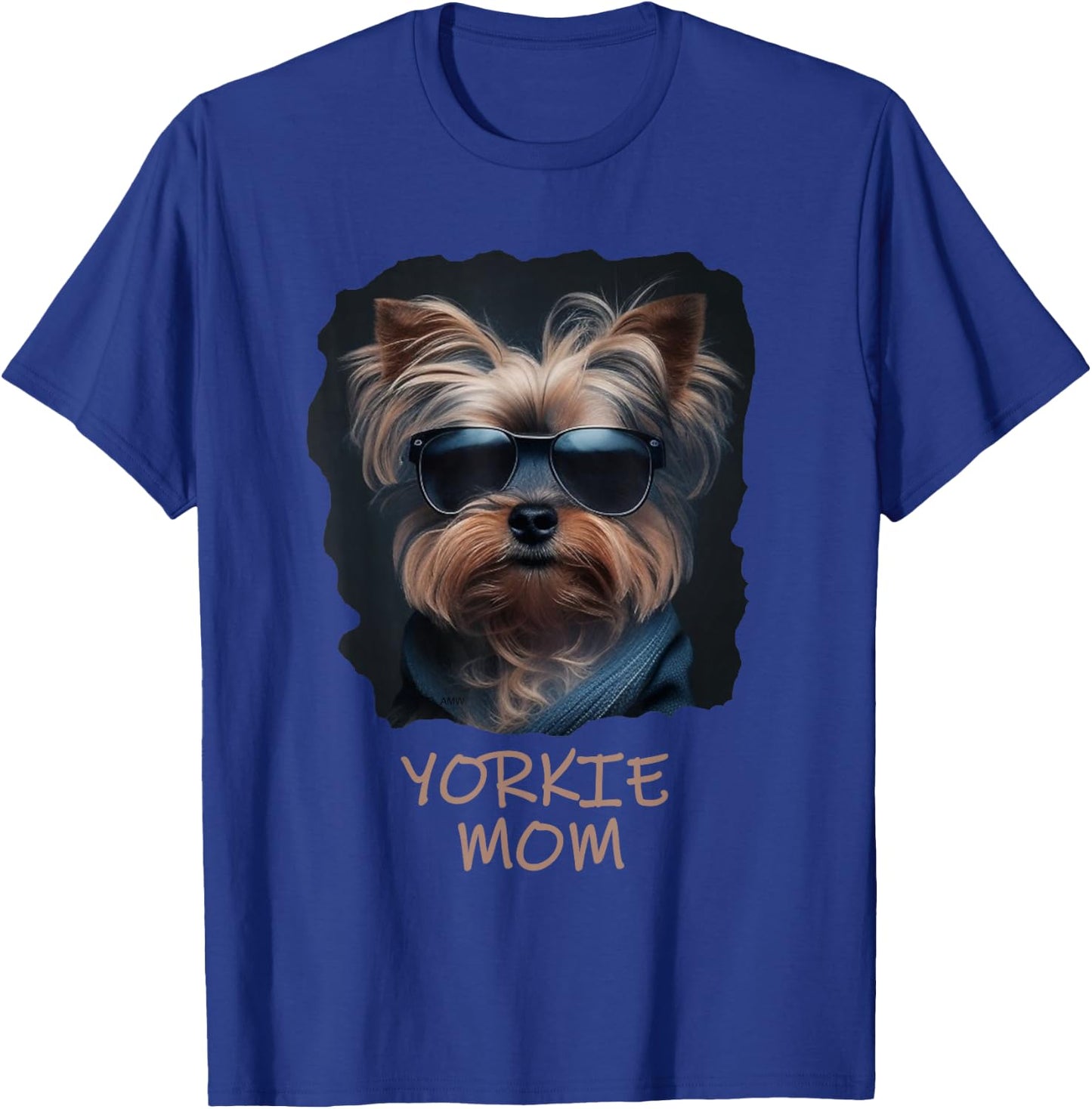 Yorkie Mom - cute cool dog in sunglasses (C) T-Shirt - T-Shirt | Royal