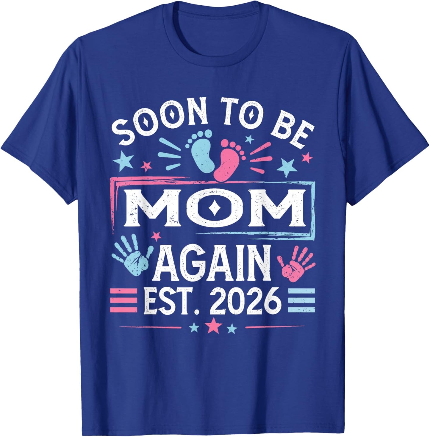 Soon to Be Mom Again Est 2026 T-Shirt - T-Shirt | Royal
