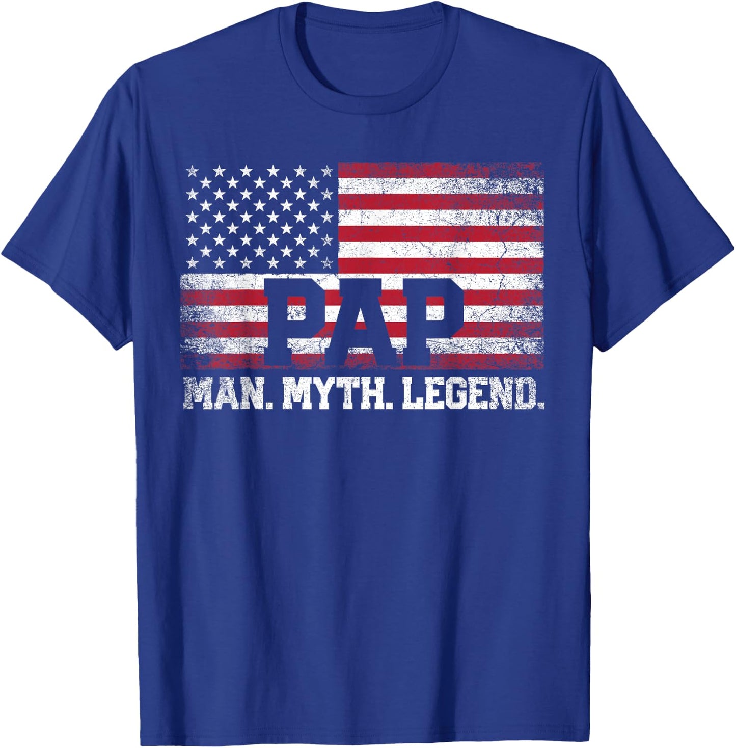 Pap - The Man Myth Legend Father's Day 4th of July T-Shirt - T-Shirt | Royal