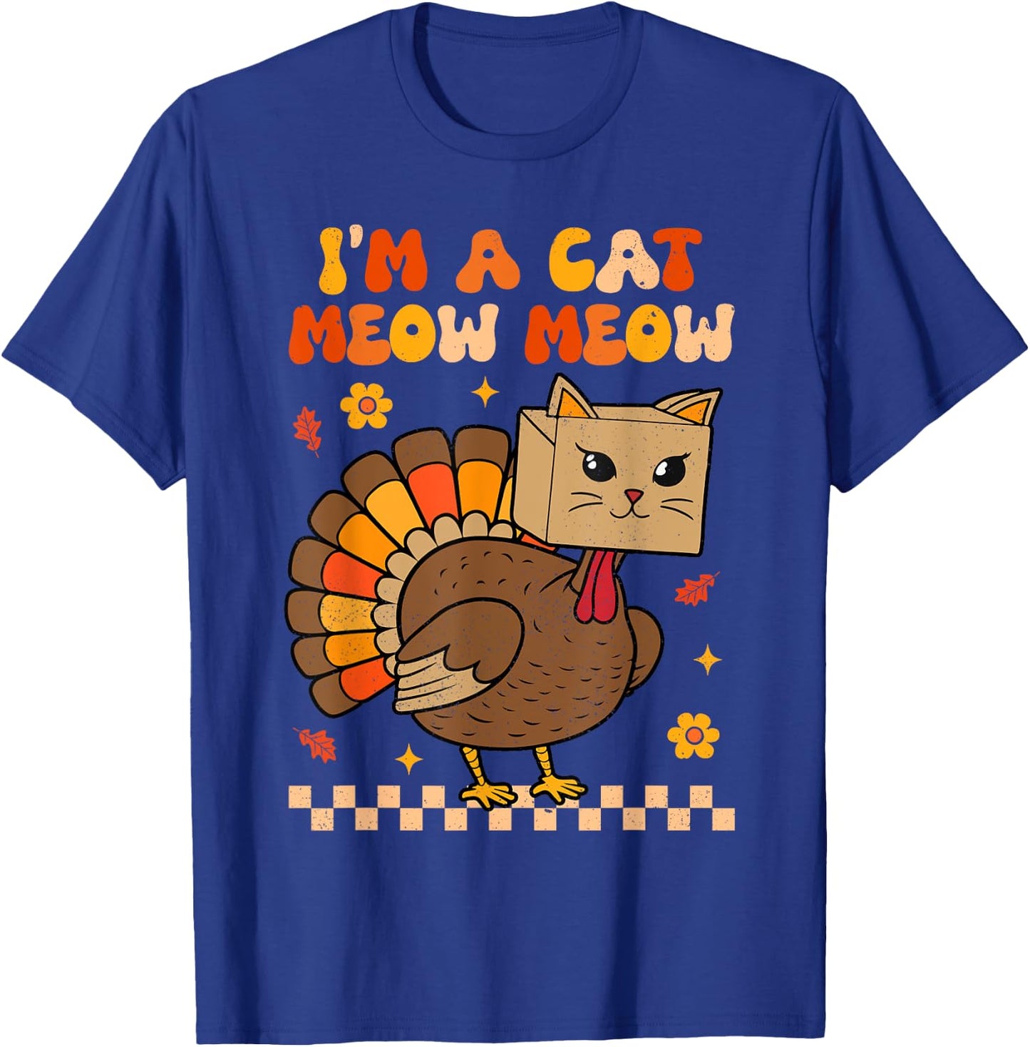 Groovy Thanksgiving Turkey Cat Meow Funny Women Men Kids T-Shirt - T-Shirt | Royal