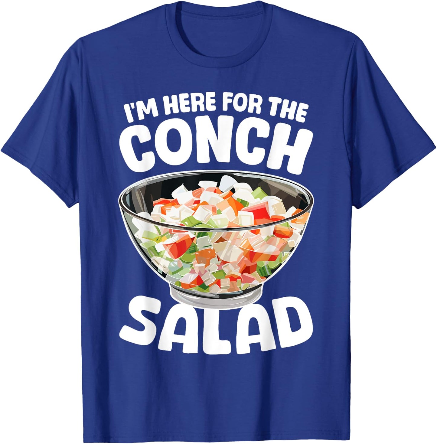Conch Salad Bahamian Food T-Shirt - T-Shirt | Royal