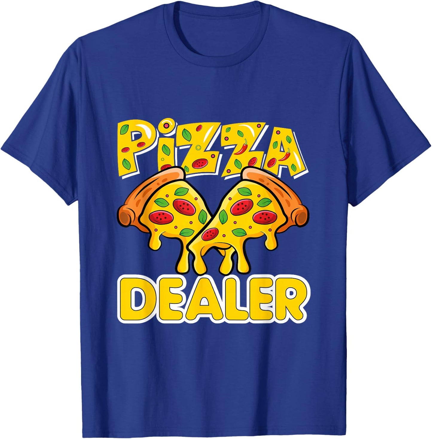 Pizza Dealer Pizza Lover T-Shirt - T-Shirt | Royal