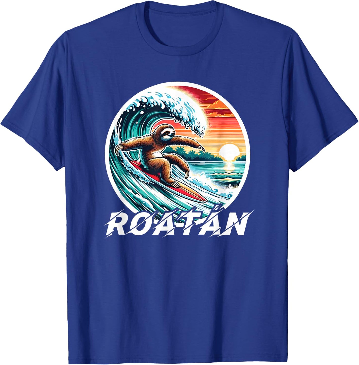 Roatan Sloth, Roatan Honduras Sloth Surfing, Roatan T-Shirt - T-Shirt | Royal