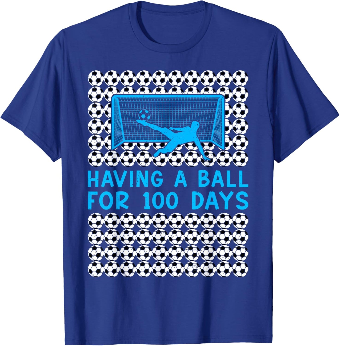 Having a Ball For 100 Days Of School Soccer 100th Day Boys T-Shirt - T-Shirt | Royal