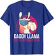Daddy Llama Needs No Drama - Funny Llama Dad T-Shirt - T-Shirt | Royal