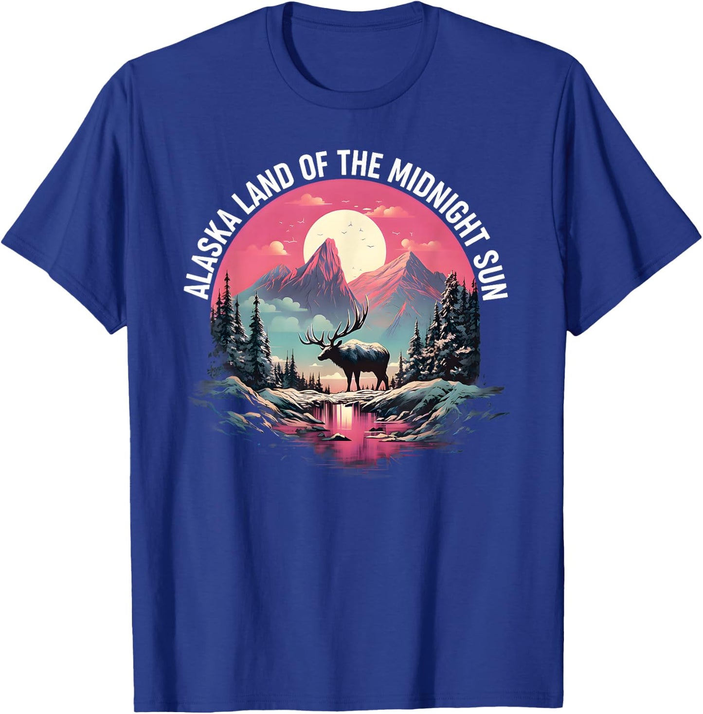 Alaska Land of the Midnight Sun - Alaska T-Shirt - T-Shirt | Royal