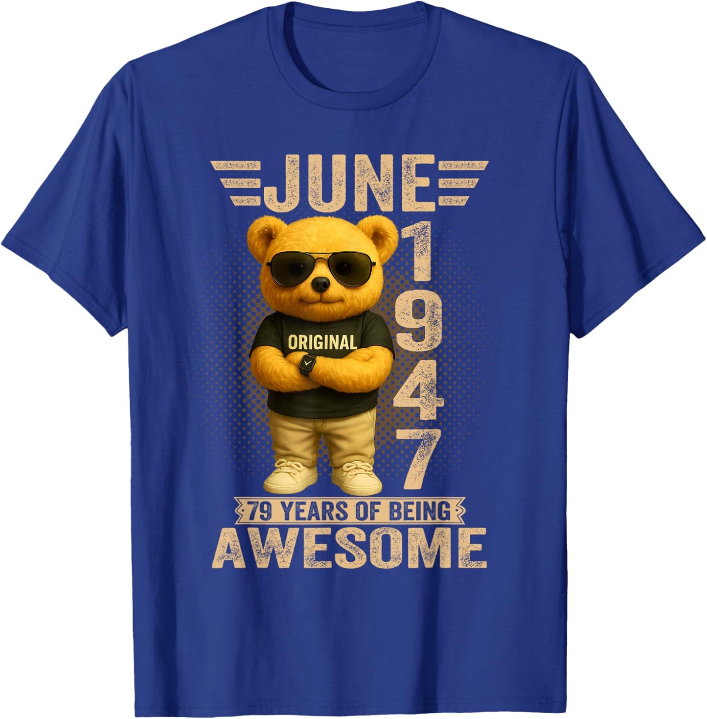 Ours en Peluche 79 Ans en Juin 1947 pour Homme et Femme T-Shirt - T-Shirt | Royal
