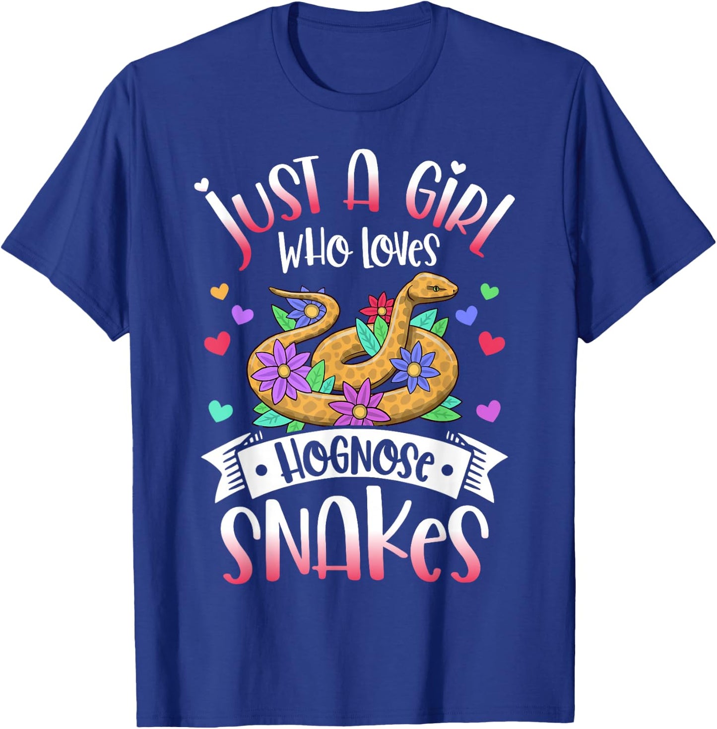 Just A Girl Who Loves Hognose Snakes T-Shirt - T-Shirt | Royal