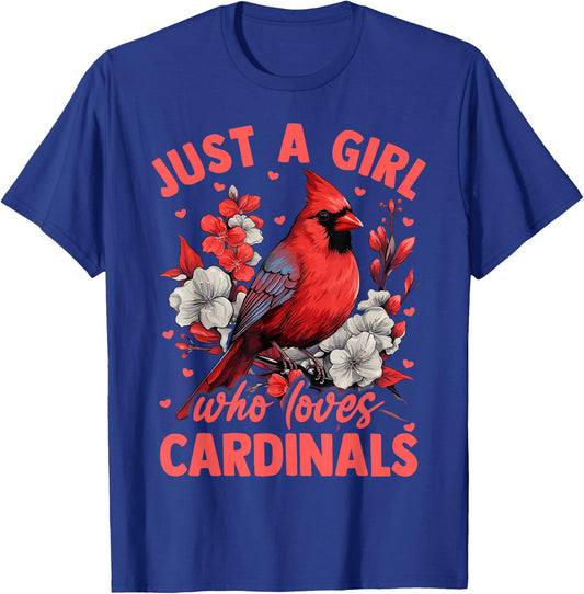Floral Cardinal Bird Just A Girl Who Loves Cardinals T-Shirt - T-Shirt | Royal
