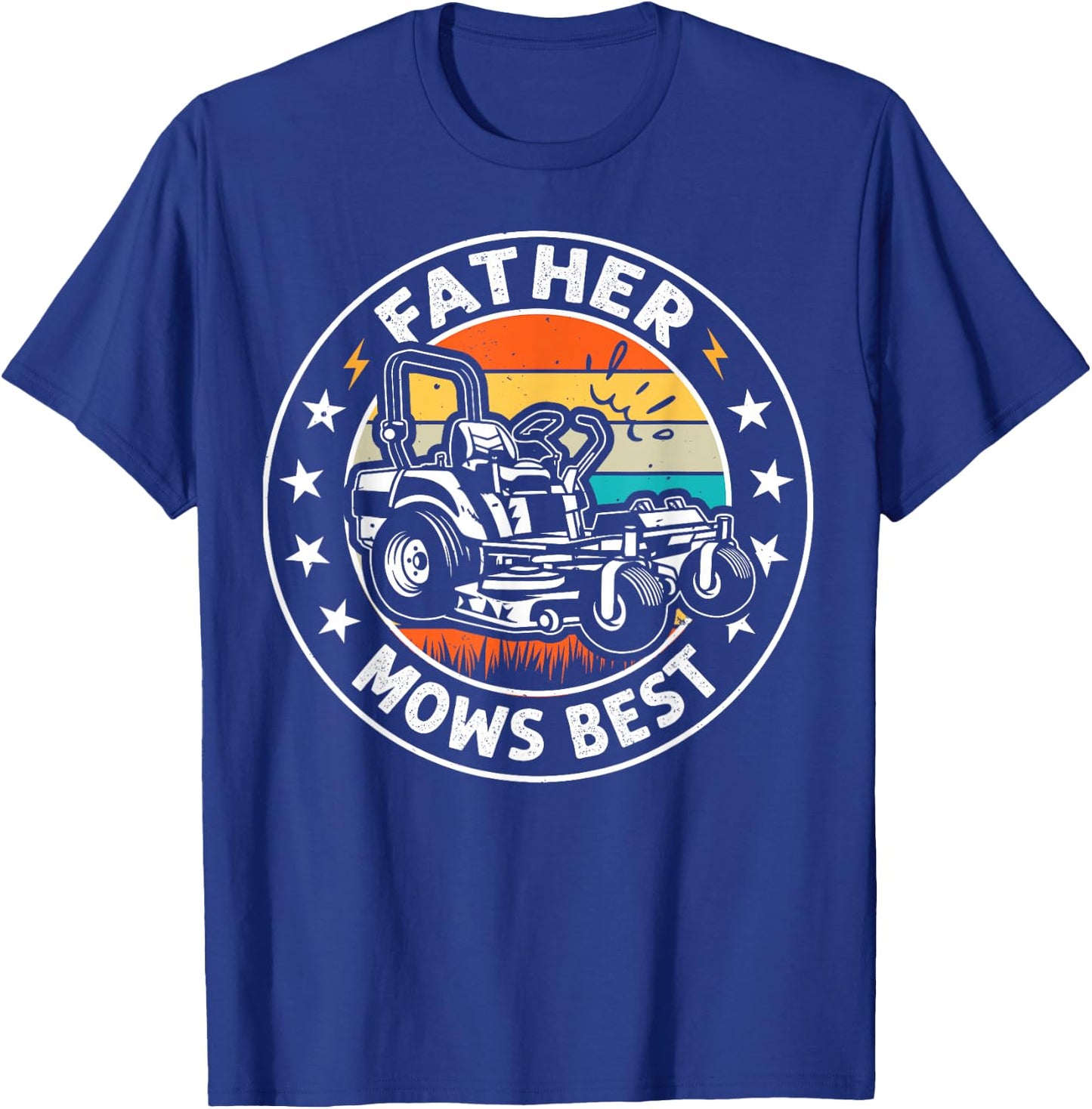 Father Mows Best Funny Riding Mower Lawn Father's Day Men T-Shirt - T-Shirt | Royal