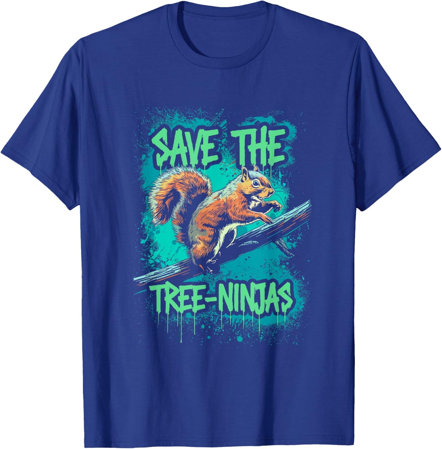 Save The Tree Ninjas, Funny Squirrel T-Shirt - T-Shirt | Royal