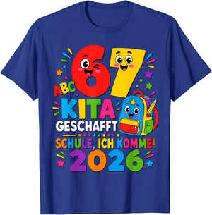67 Kita Geschafft 2026 Kita Abgänger Kinder T-Shirt - T-Shirt | Royal