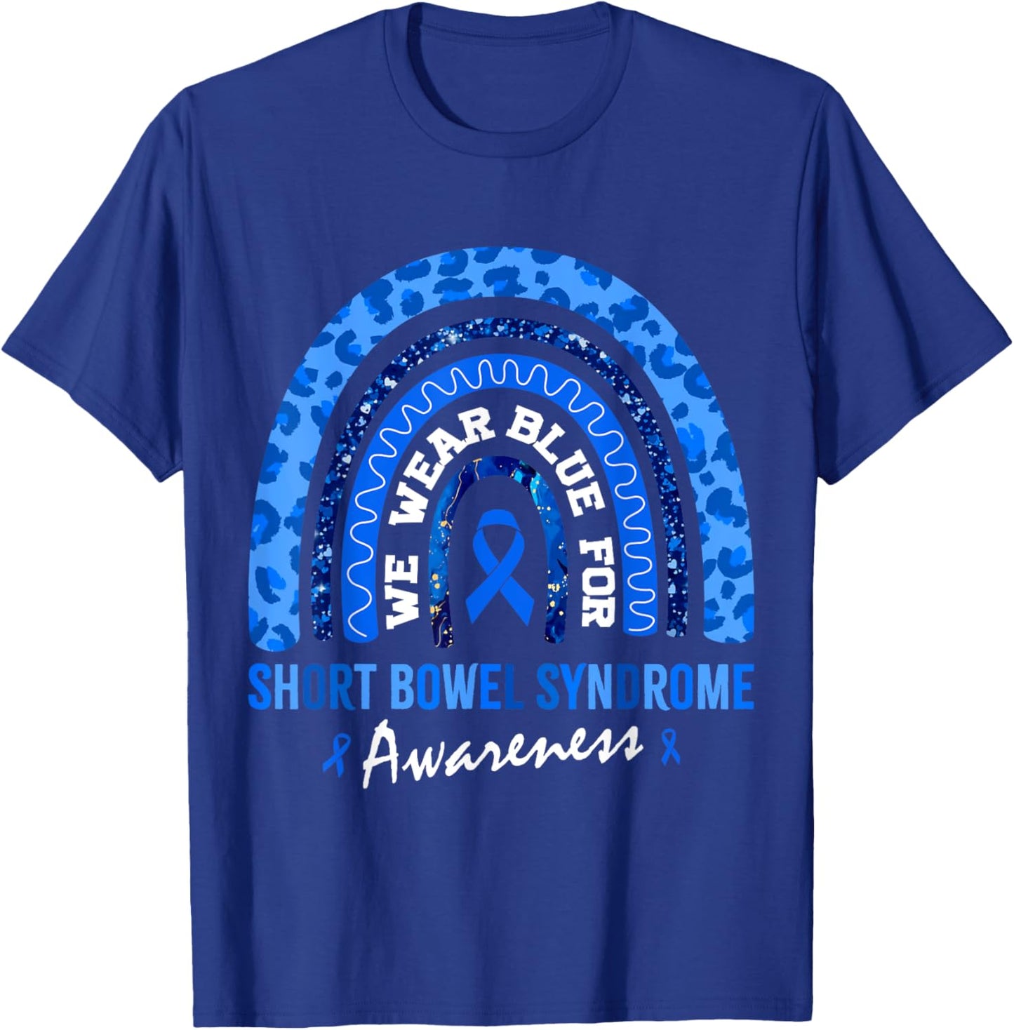 Rainbow August Blue for Short Bowel Syndrome Awareness T-Shirt - T-Shirt | Royal