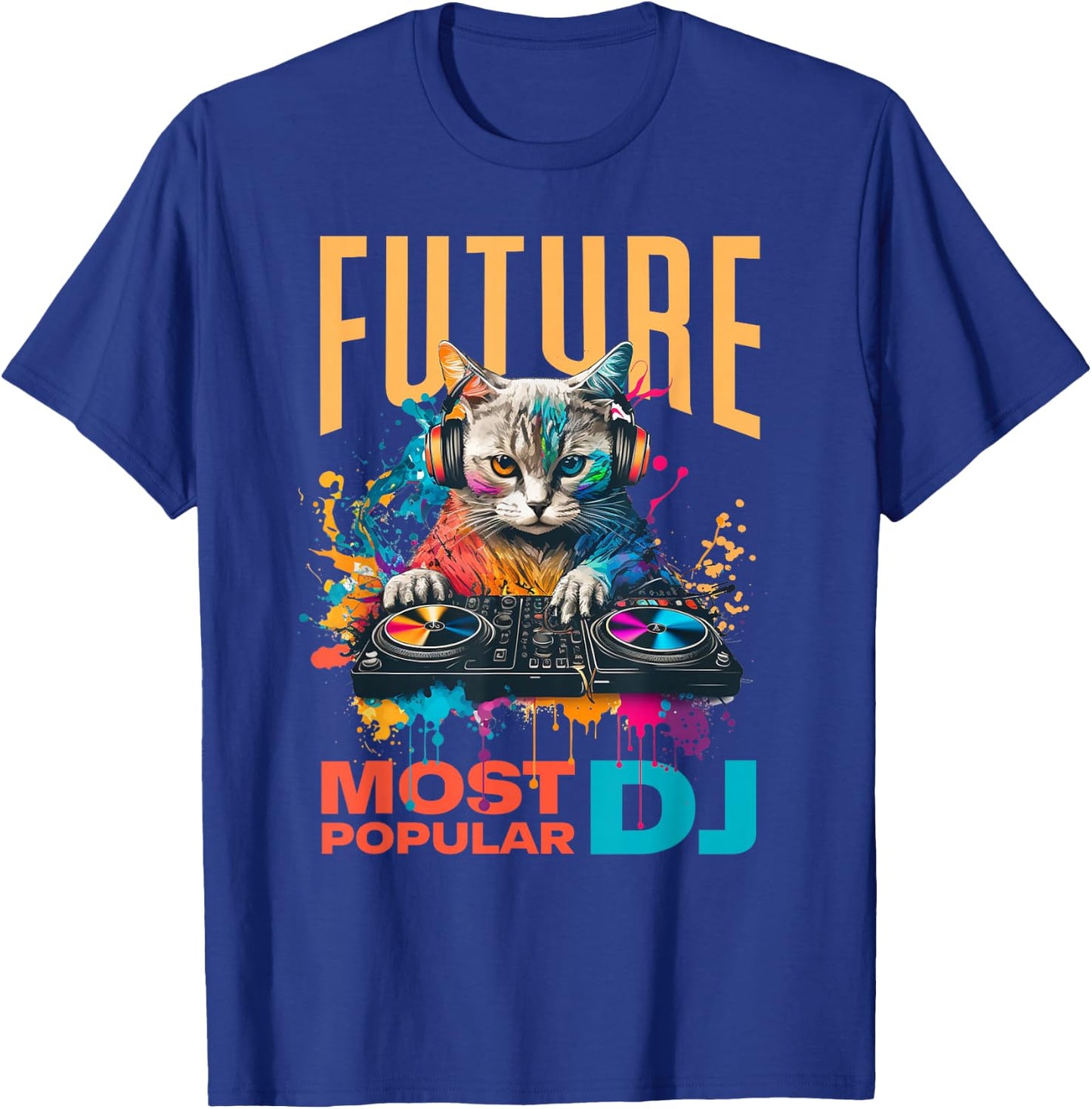 Future Most Popular DJ, Beginner And Child DJ , Black, S T-Shirt - T-Shirt | Royal