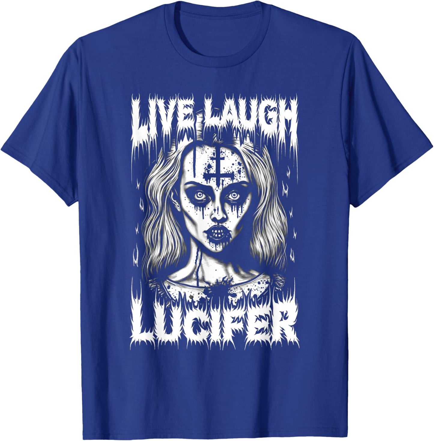 Live Laugh Lucifer Satanic Goth Woman In Demonic Makeup T-Shirt - T-Shirt | Royal