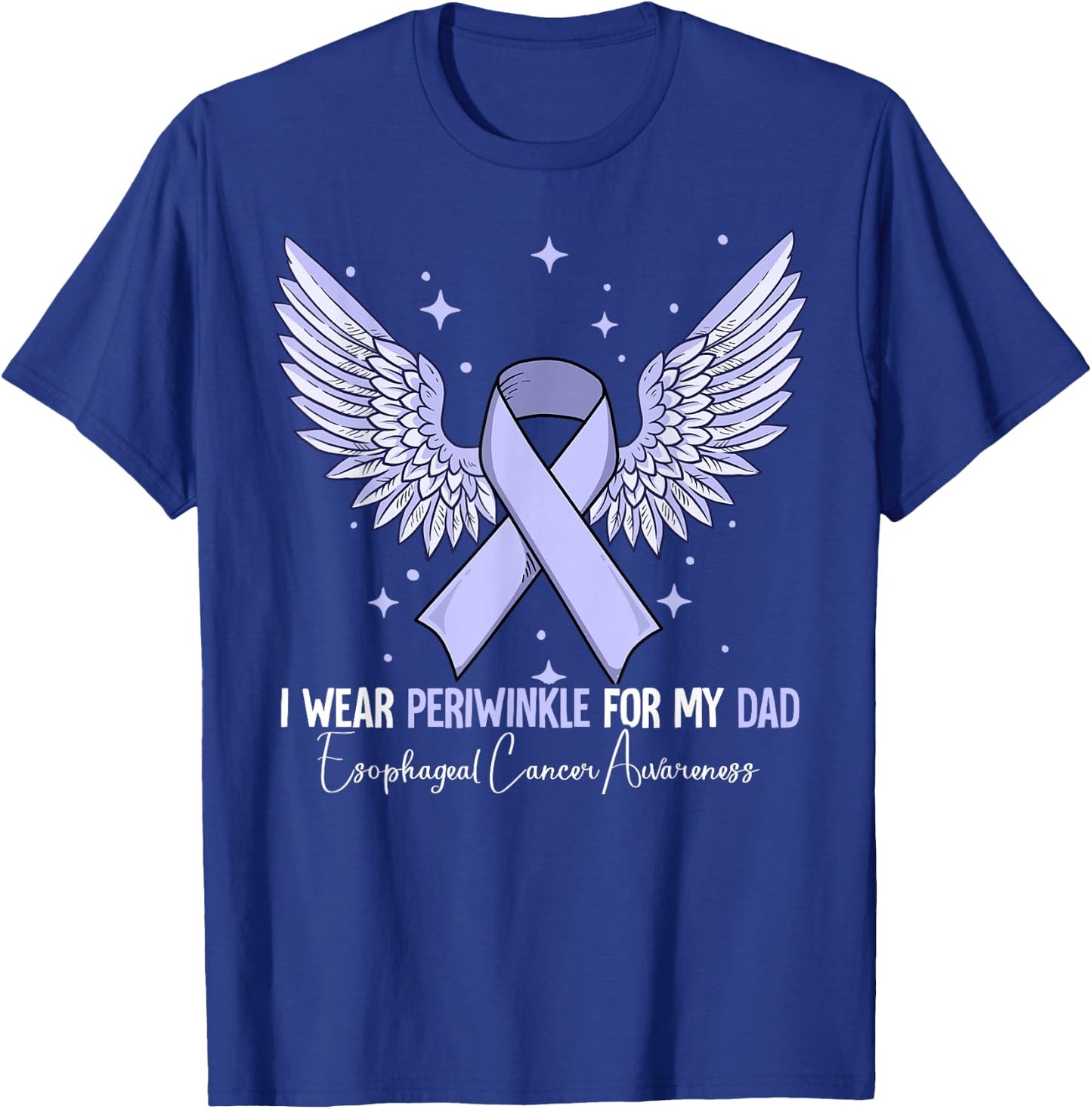 Dad Father Esophageal Cancer Awareness T-Shirt - T-Shirt | Royal