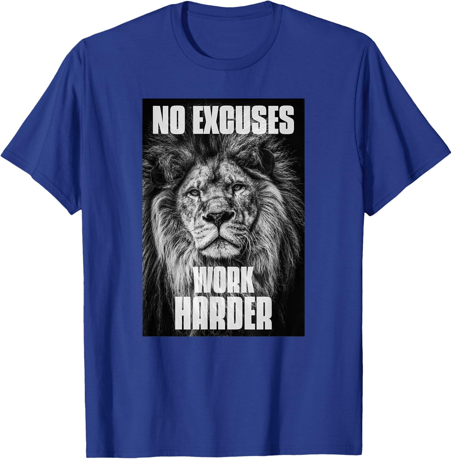 No Excuses Work Harder Bodybuilding Gym Motivational Workout T-Shirt - T-Shirt | Royal