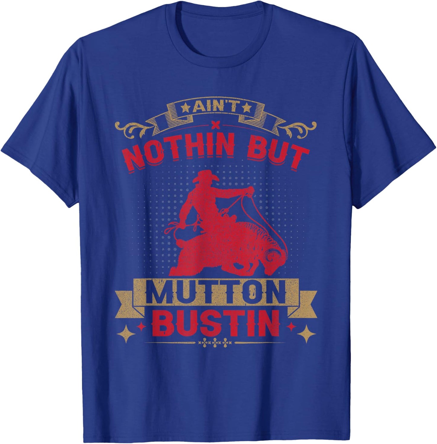 Riding Sheep Rodeo Mutton Buster Mutton Busting T-Shirt - T-Shirt | Royal
