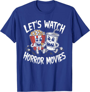 Let's Watch Horror Movies Halloween Costume T-Shirt - T-Shirt | Royal