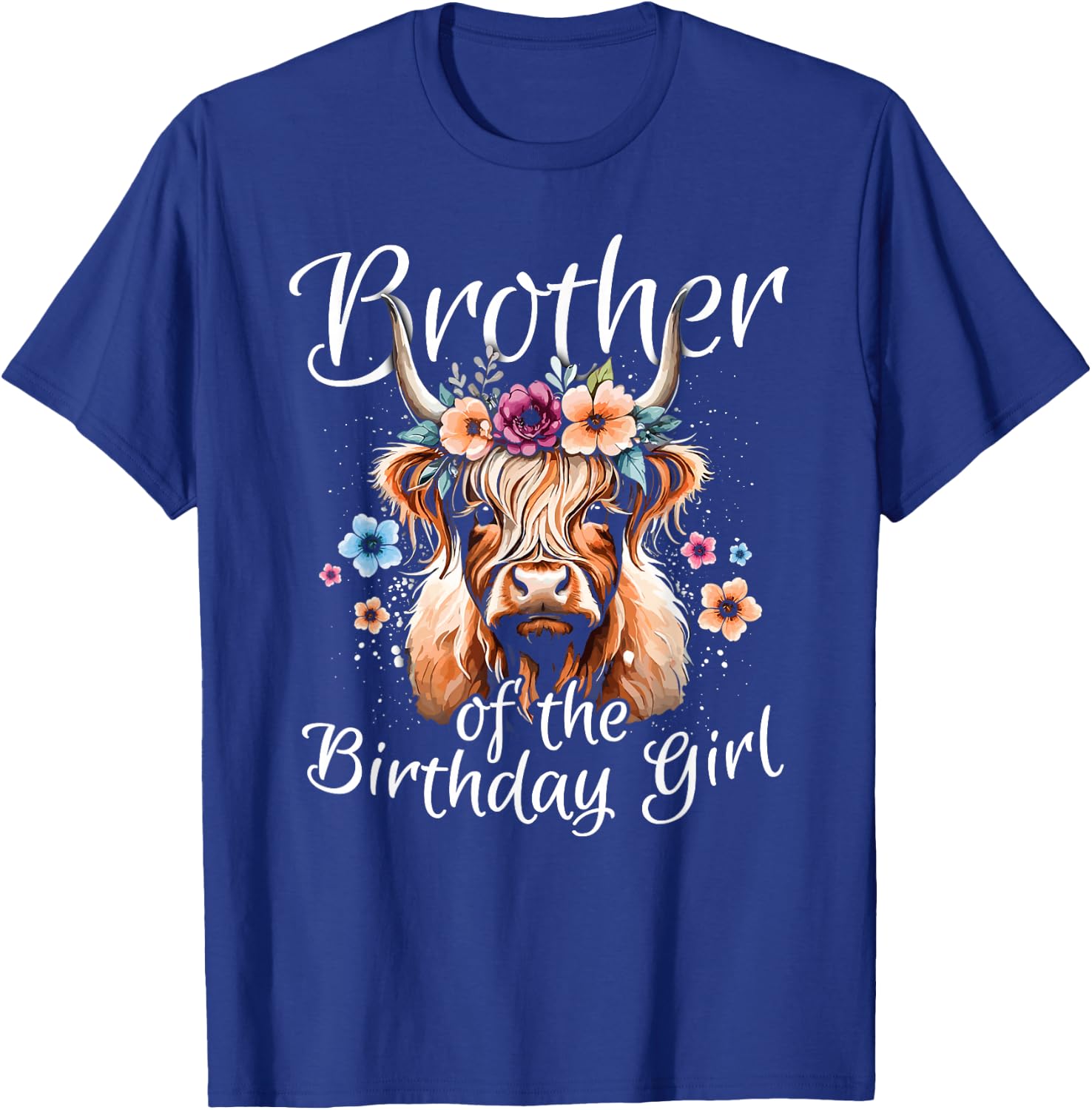Brother Of The Birthday Girl Highland Cow T-Shirt - T-Shirt | Royal
