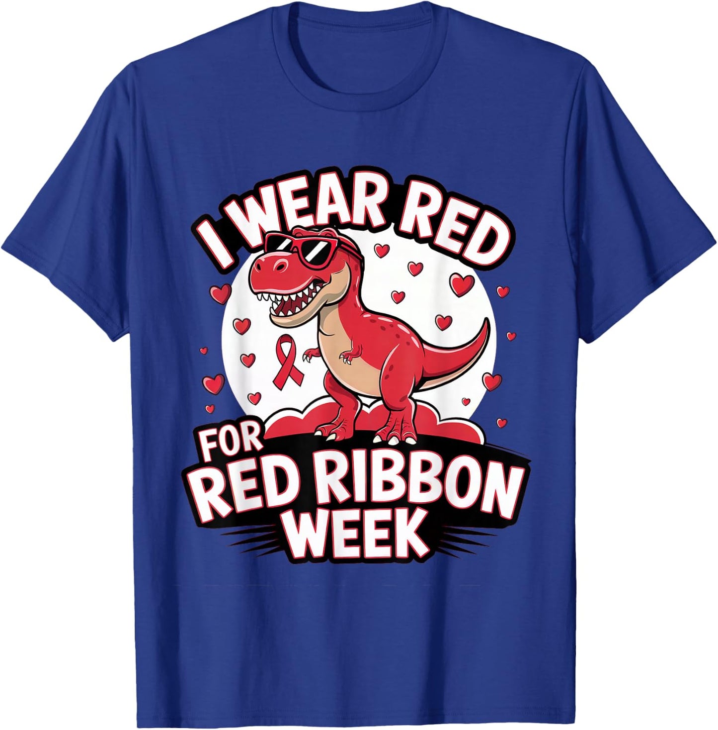 I Wear Red For Red Ribbon Week Awareness Dinosaur T-Shirt - T-Shirt | Royal