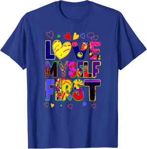 Love Myself First Design 3 T-Shirt - T-Shirt | Royal