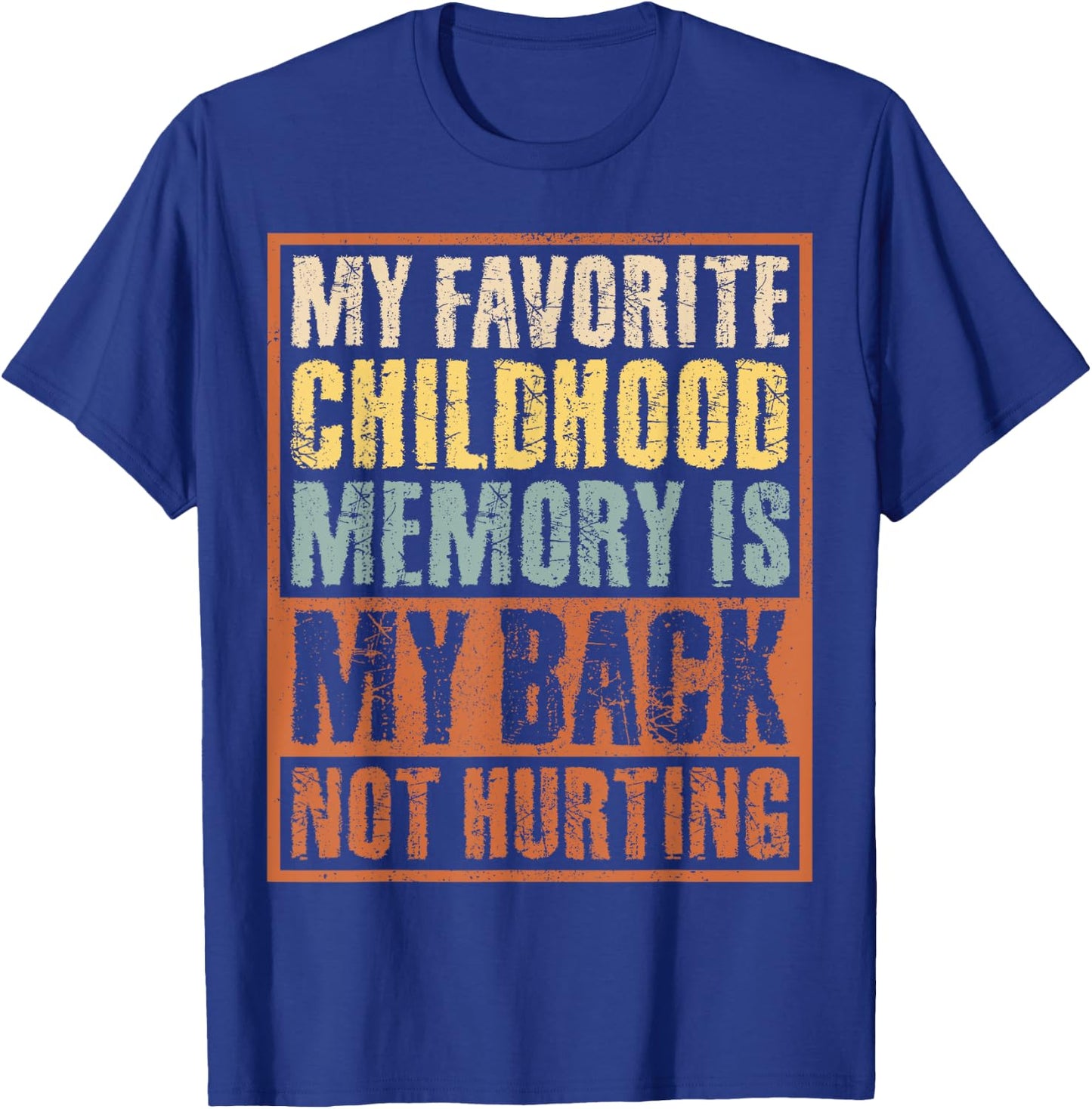 Sarcastic Old Man Old Woman My Back Not Hurting Retro Funny T-Shirt - T-Shirt | Royal
