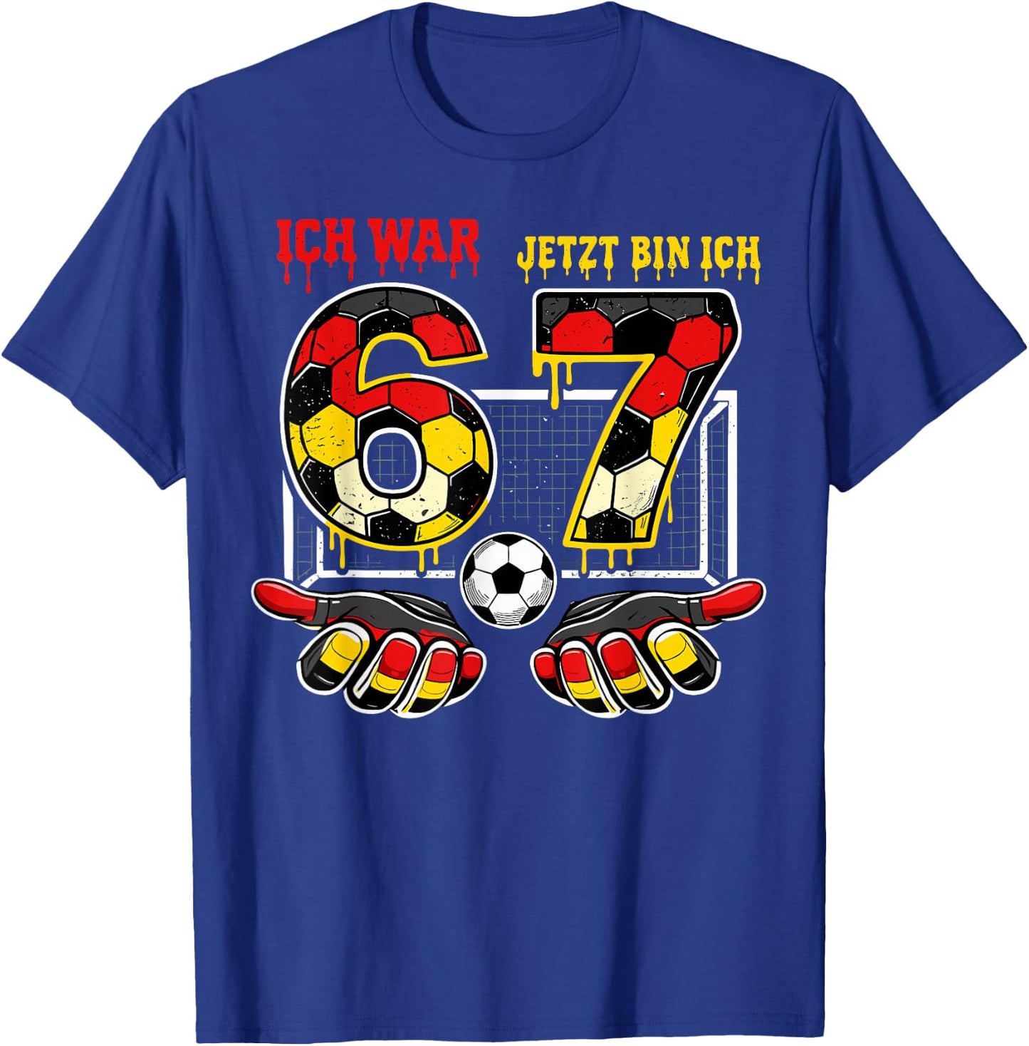 6 7 Geburtstag Six Seven 67 Meme Trend 7 Geburtstagsshirt T-Shirt - T-Shirt | Royal