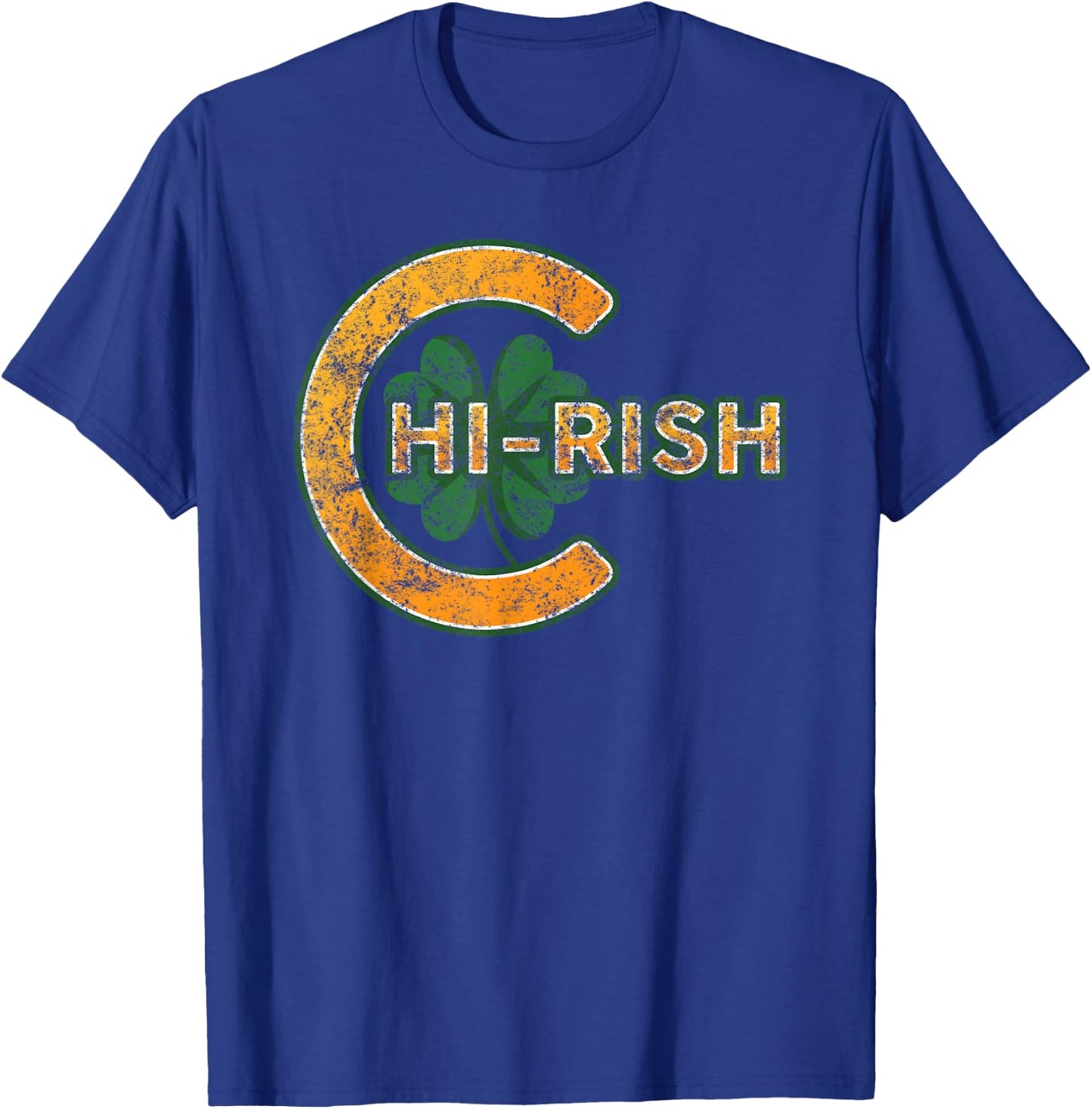Chirish Chicago Irish Gifts Saint Patricks Day T-Shirt - T-Shirt | Royal