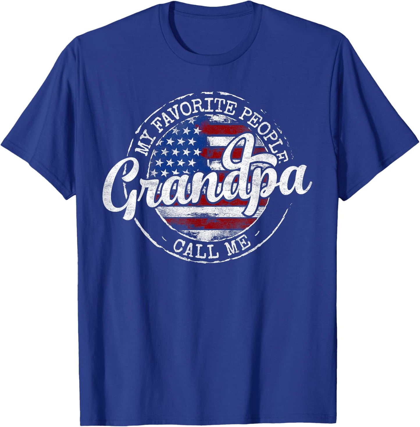 My Favorite People Call Me Grandpa USA Flag Stamp Father Day T-Shirt - T-Shirt | Royal