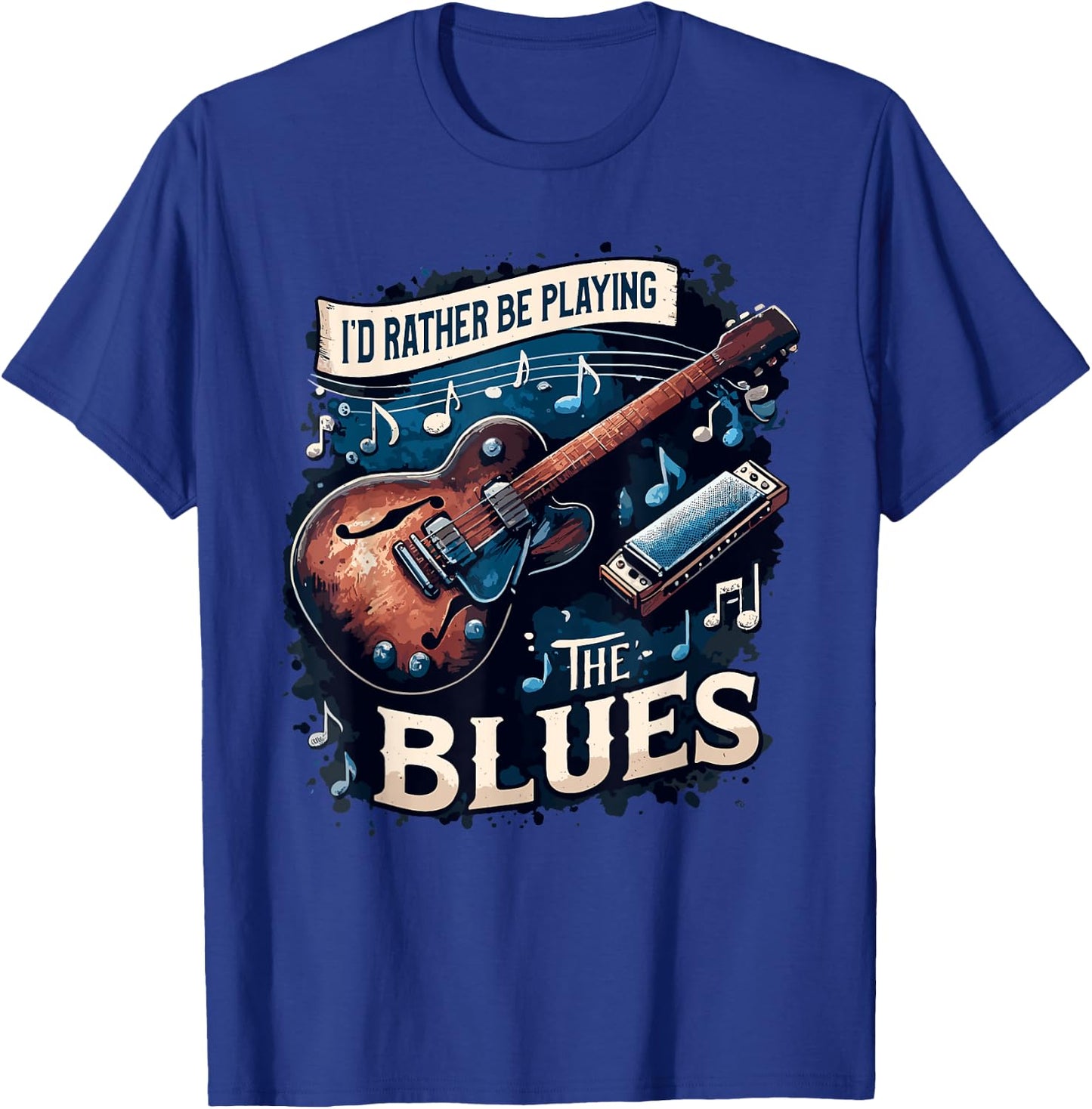I'd Rather Be Playing The Blues Music Lover Musician T-Shirt - T-Shirt | Royal