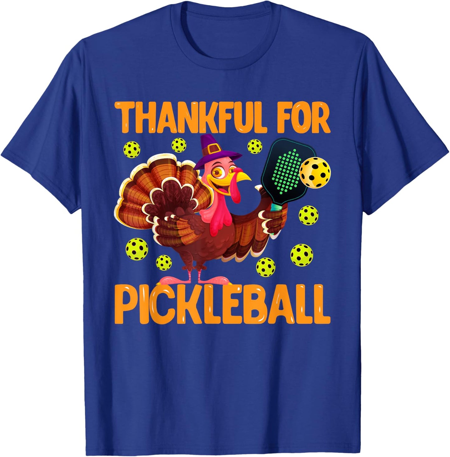 Thankful For Pickleball Turkey Thanksgiving Sport Lovers T-Shirt - T-Shirt | Royal