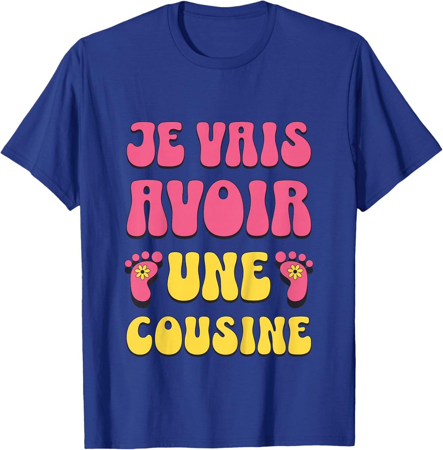 Children's Je Vais Having A Cousine Announcement Pregnancy Child T-Shirt - T-Shirt | Royal