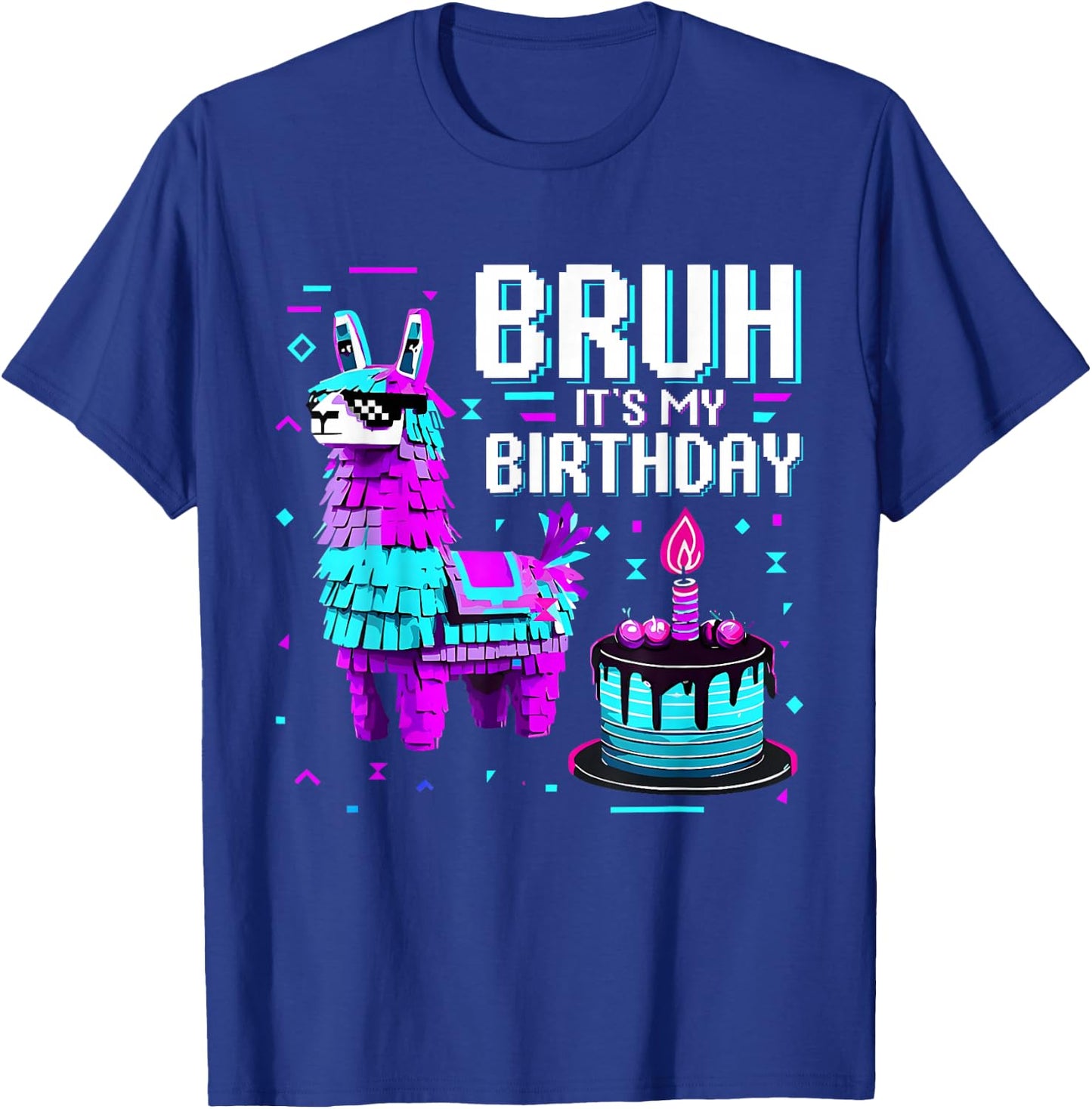 Bruh It's My Birthday Llama Pinata Birthday Boys Girls T-Shirt - T-Shirt | Royal