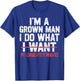 I'm A Grown Man I Do What My Daughter Wants Funny Dad Father T-Shirt - T-Shirt | Royal